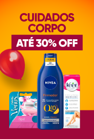 Cuidado corpo até 30% OFF