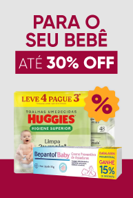 Para o seu Bebê até 30% OFF